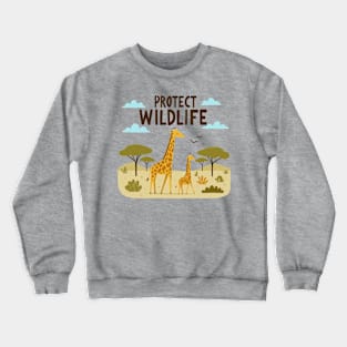 Giraffe with her baby Protect Wildlife Crewneck Sweatshirt